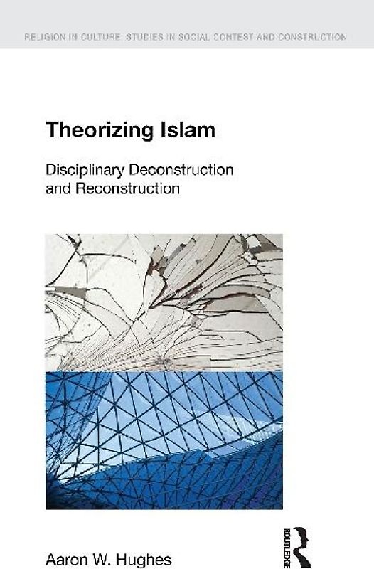 Theorizing Islam