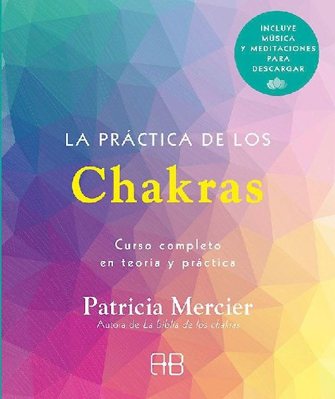 La práctica de los chakras