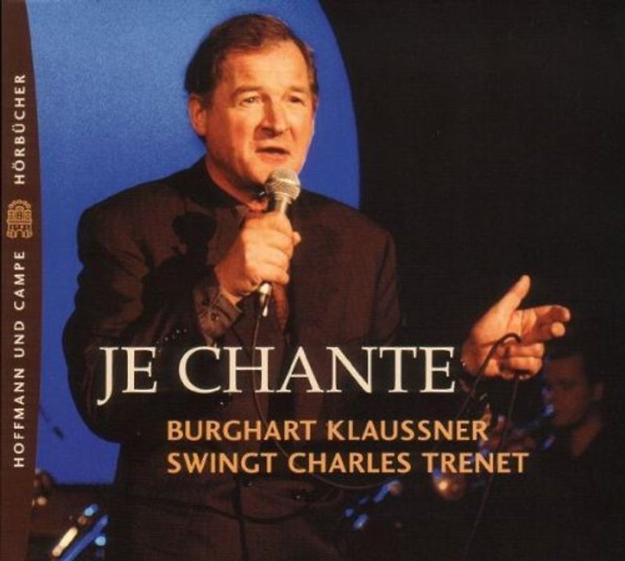 Burghart Klaussner - Je Chante-Burghart Klaussner Swingt Charles Trenet