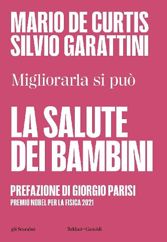 La salute dei bambini. Migliorarla si può