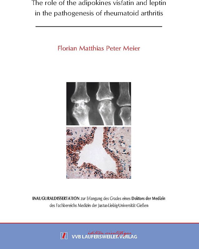 The role of the adipokines visfatin and leptin in the pathogenesis of rheumatoid arthritis