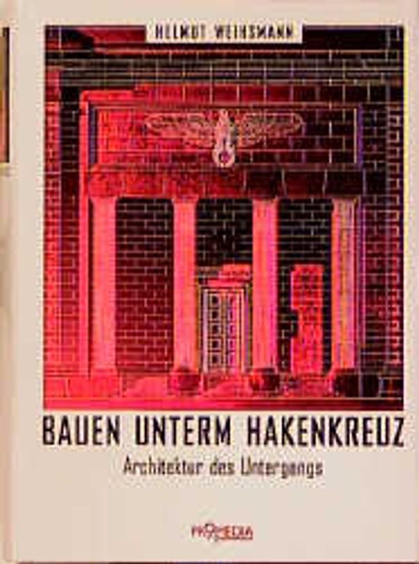Bauen unterm Hakenkreuz