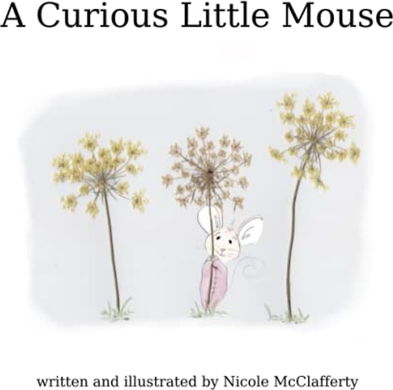 A Curious Little Mouse (The Tiny World of Ellie Button)