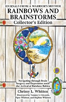 Rainbows and Brainstorms Collector's Edition