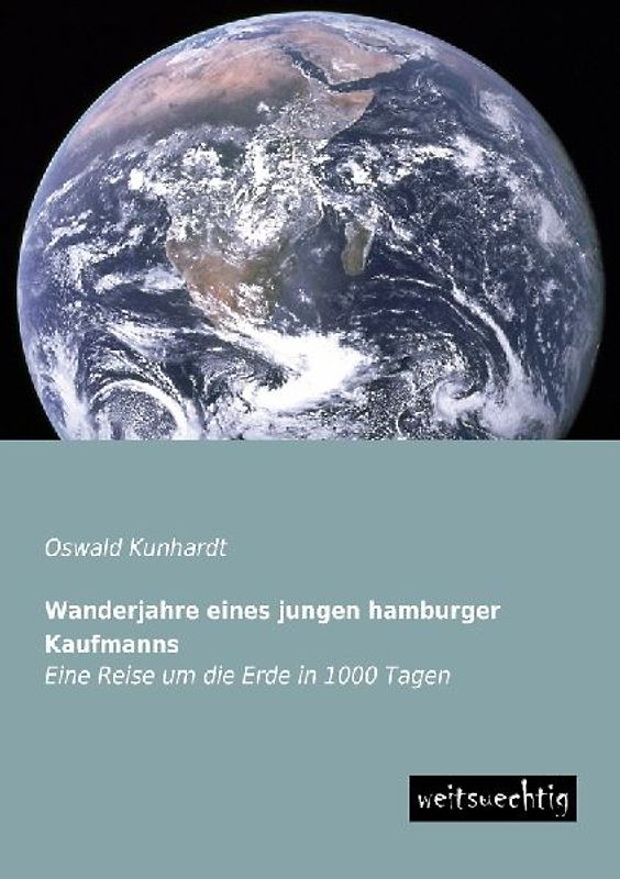 Wanderjahre eines jungen hamburger Kaufmanns