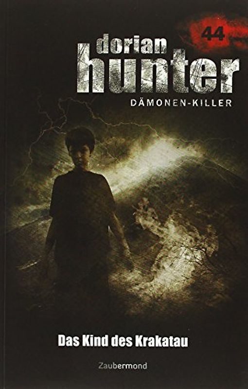 Dorian Hunter Buch 44 – Das Kind des Krakatau