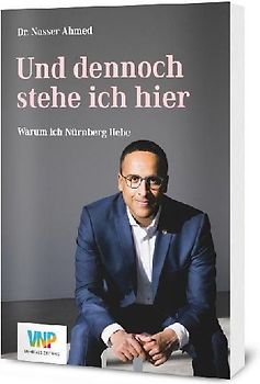 Und dennoch stehe ich hier