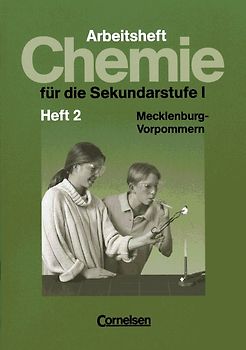 Chemie für die Sekundarstufe I - Mecklenburg-Vorpommern / 9. Schuljahr - Arbeitsheft 2