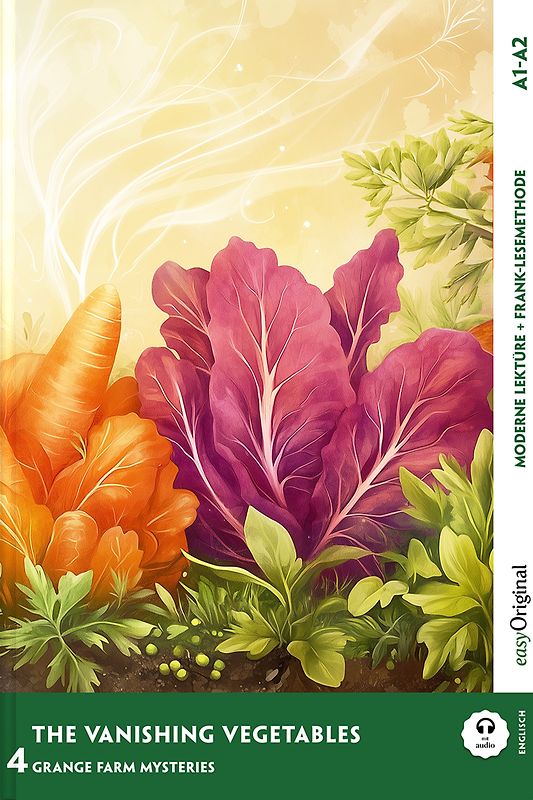 The Vanishing Vegetables - Englische Krimi-Lektüre A1-A2 (+ Audio-Online)