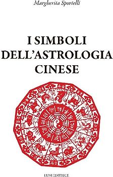 I simboli dell'astrologia cinese