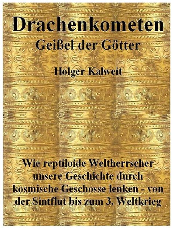 Drachenkometen. Geißel der Götter