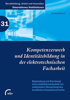 Kompetenzerwerb und Identitätsbildung in der elektrotechnischen Facharbeit