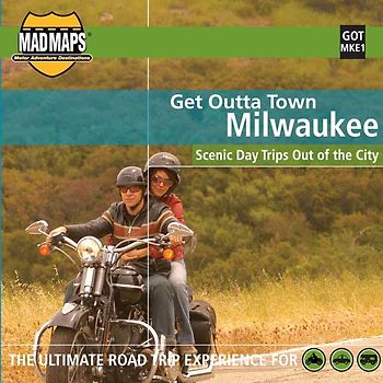 Milwaukee, WI - Mad Maps Get Outta Town Series