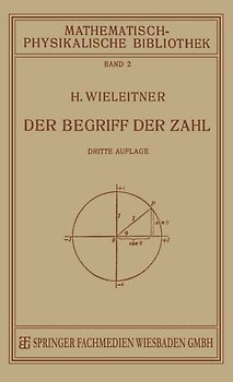 Der Begriff der Zahl in Seiner Logischen und Historischen Entwicklung