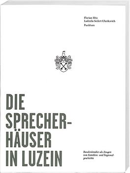 Die Sprecherhäuser in Luzein