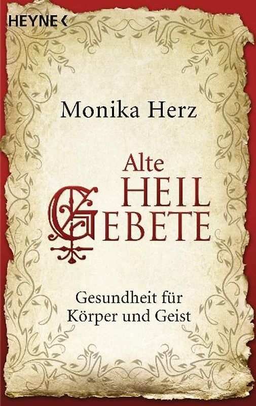 Alte Heilgebete