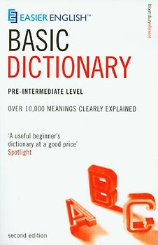 Easier English Basic Dictionary. Over 11000 essential words, clearly explained