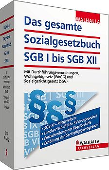 Das gesamte Sozialgesetzbuch SGB I bis SGB XII