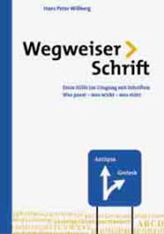 Wegweiser Schrift