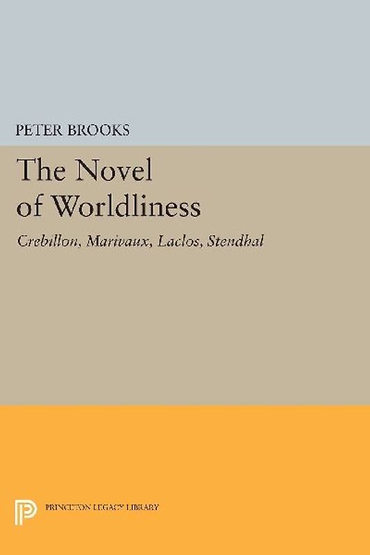 The Novel of Worldliness