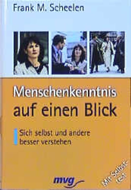 Menschenkenntnis auf einen Blick. Sich selbst und andere besser verstehen