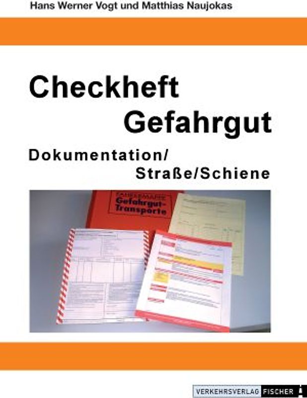 Checkheft Gefahrgut - Dokumentation /Straße /Schiene