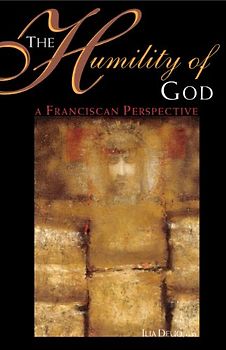 The Humility of God: A Franciscan Perspective