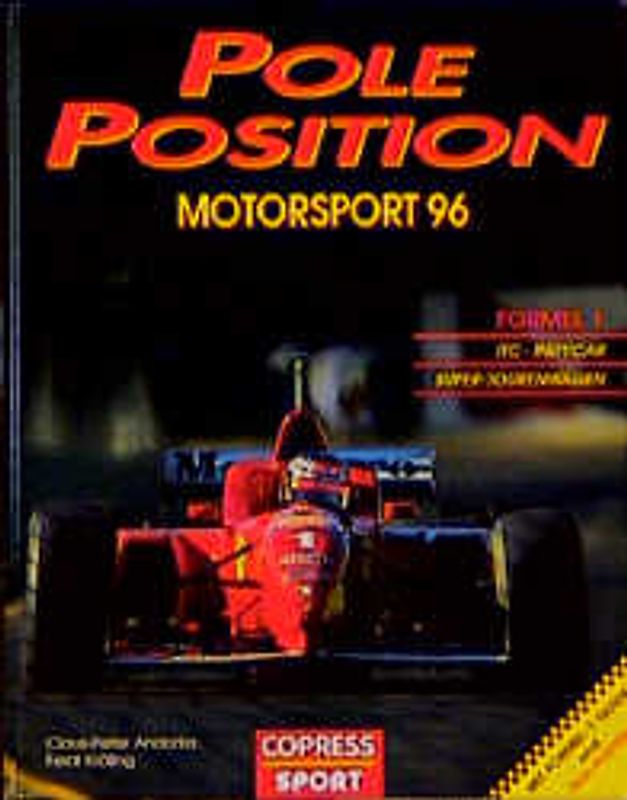 Pole Position - Motorsport '96. Mit Formel-1-Guide