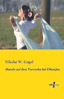 Abende auf dem Vorwerke bei Dikanjka