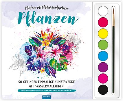 Trötsch Malen mit Wasserfarben Pflanzen