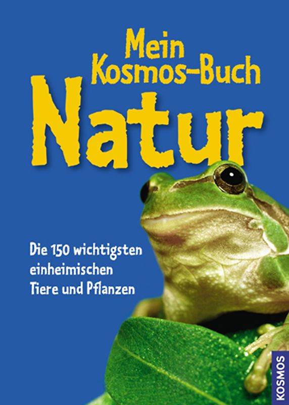 Mein Kosmos-Buch Natur