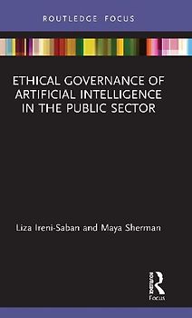 Ethical Governance of Artificial Intelligence in the Public Sector
