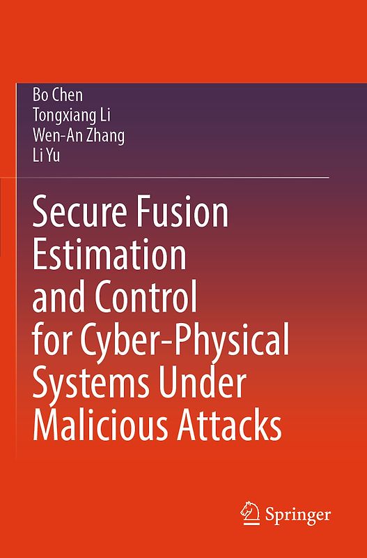 Secure Fusion Estimation and Control for Cyber-Physical Systems Under Malicious Attacks