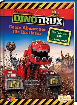 Dinotrux. Coole Abenteuer für Erstleser