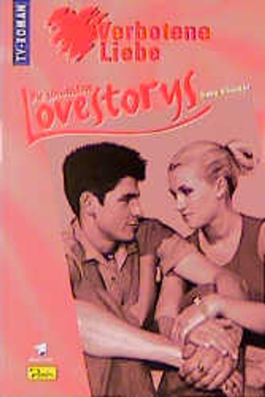 Verbotene Liebe - Die schönsten Lovestorys