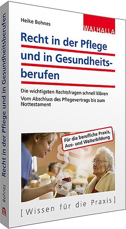 Recht in der Pflege und in Gesundheitsberufen