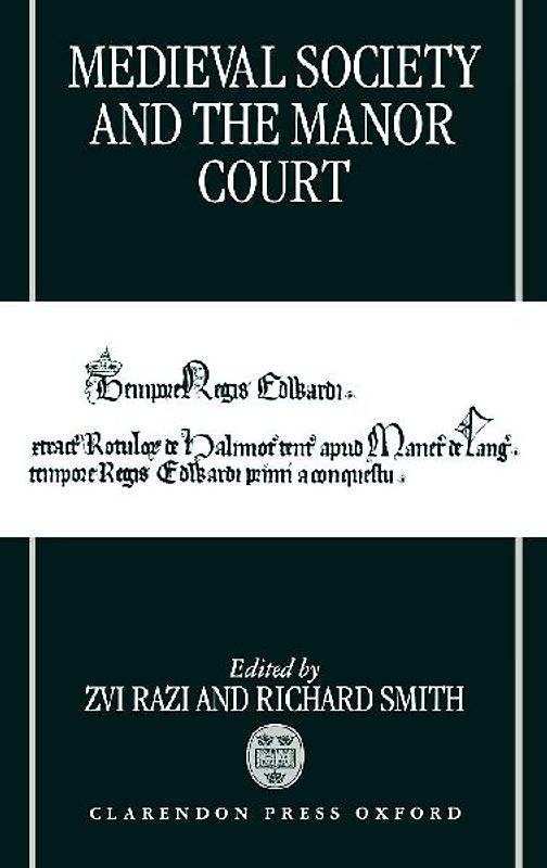 Medieval Society and the Manor Court