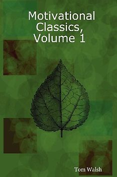 Motivational Classics, Volume 1