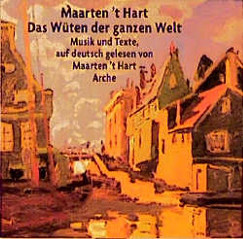 Das Wüten der ganzen Welt - CD