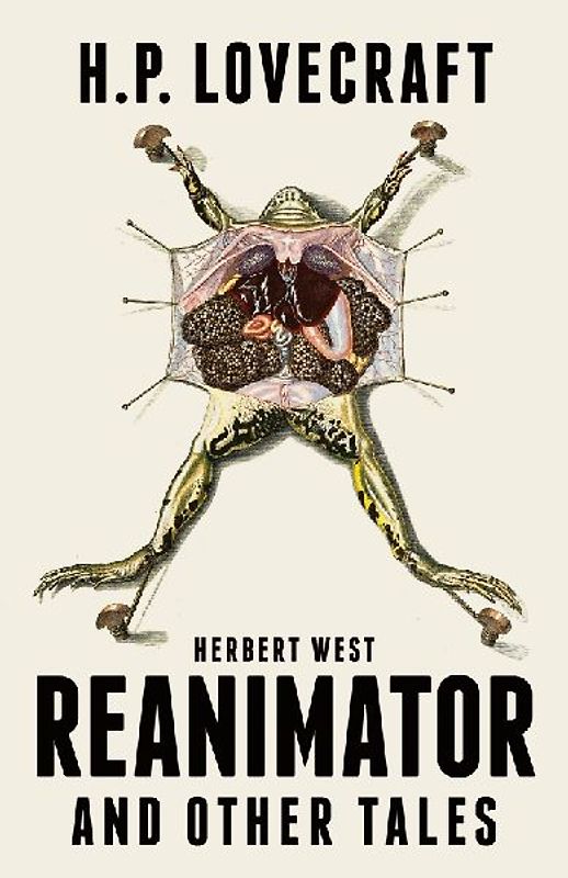 Herbert West Reanimator and Other Tales