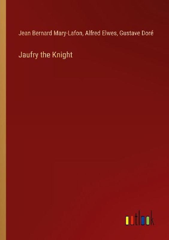 Jaufry the Knight