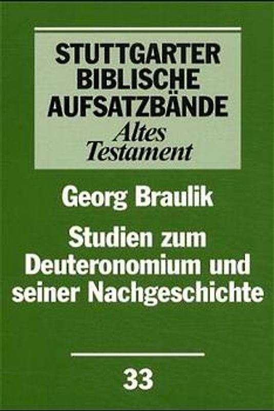 Studien zum Deuteronomium und seiner Nachgeschichte