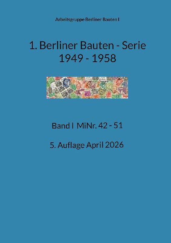 1. Berliner Bauten - Serie 1949 - 1958
