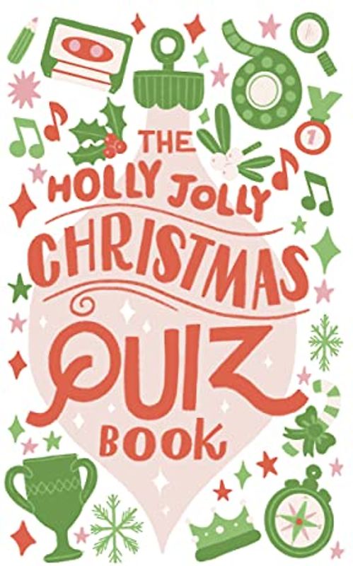 The Holly Jolly Christmas Quiz Book