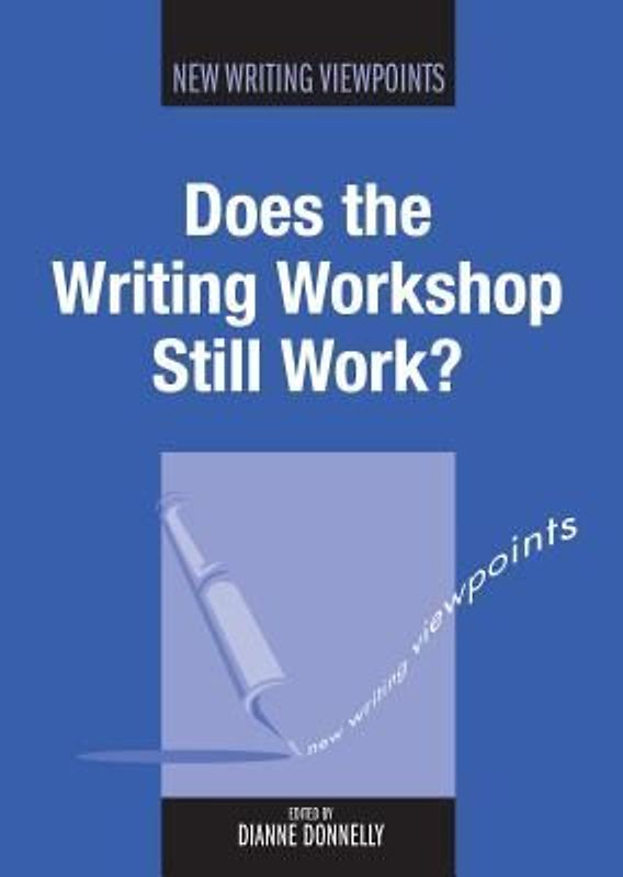 Does the Writing Workshop Still Work?