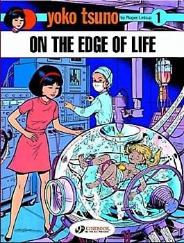 Yoko Tsuno 1: On the Edge of Life