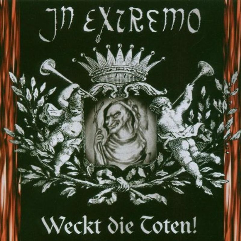 In Extremo - Weckt die Toten
