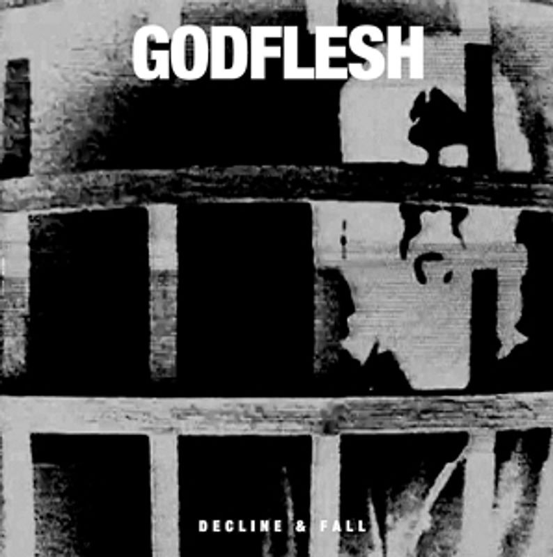 Godflesh - Decline & Fall