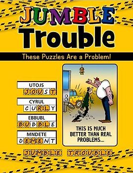 Jumble(r) Trouble
