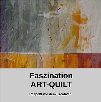 Faszination ART-QUILT